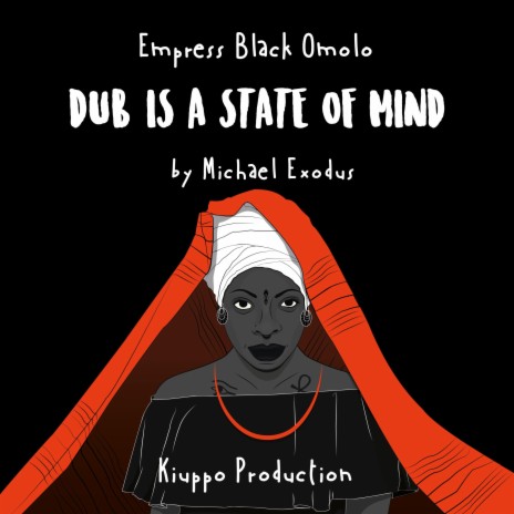 Dub is a State of Mind (Owl Riddim) ft. Athomos, Michael Exodus & Black Omolo