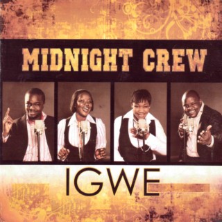 Download Midnight Crew album songs: Igwe | Boomplay Music