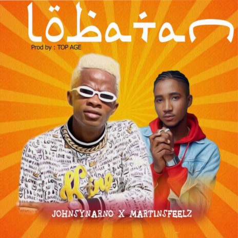 Lobatan ft. MartinsFeelz | Boomplay Music