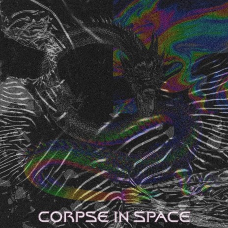 Corpse in Space | Boomplay Music