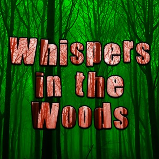 Whispers in the Woods lyrics | Boomplay Music