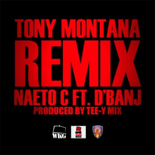 Tony Montana Remix