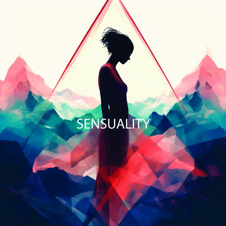 Sensuality | Boomplay Music