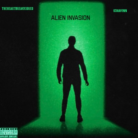 Alien Invasion ft. K5 Havinn | Boomplay Music