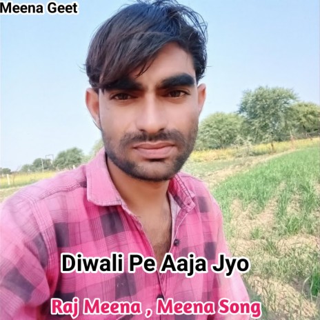 Diwali Pe Aaja Jyo ft. Meena Song