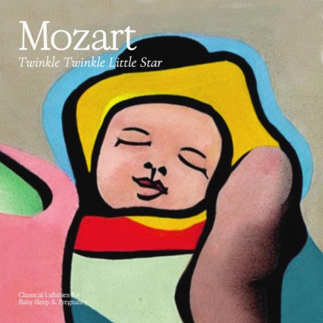 Mozart: Twinkle Twinkle Little Star