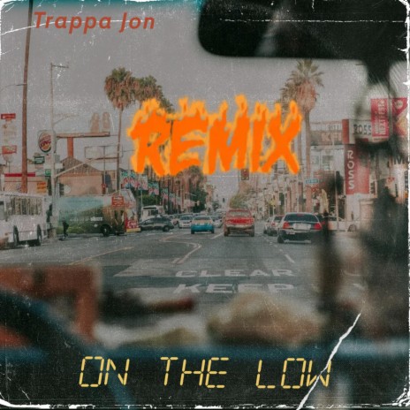 On The Low (Remix) | Boomplay Music