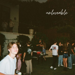 unloveable