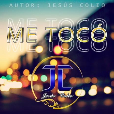 Me tocó | Boomplay Music