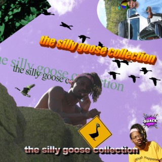 the silly goose collection