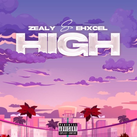 HIGH ft. Ehxcel | Boomplay Music