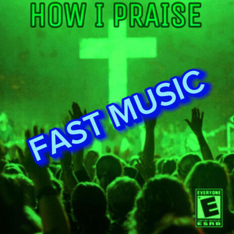 HOW I PRAISE (Sped Up) | Boomplay Music