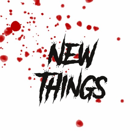New Things | Boomplay Music