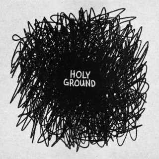 Holy Ground lyrics | Boomplay Music