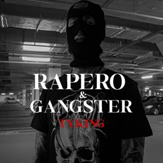 Rapero & Gangster