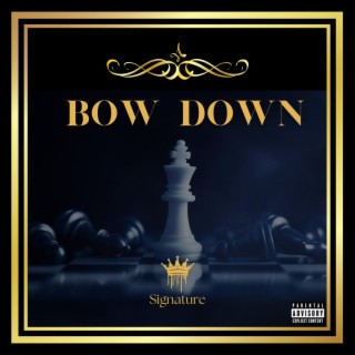 Bow Down lyrics | Boomplay Music