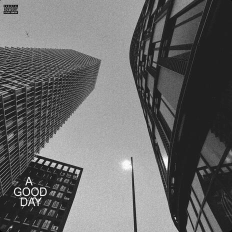 A good day ft. BEEZYBOY | Boomplay Music