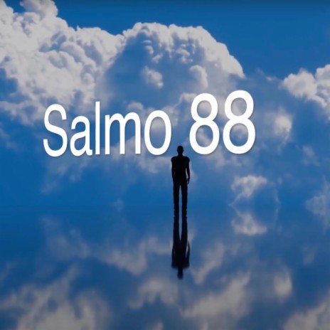 Salmo 88 (Psalm 88)