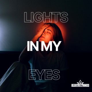 Lights In My Eyes