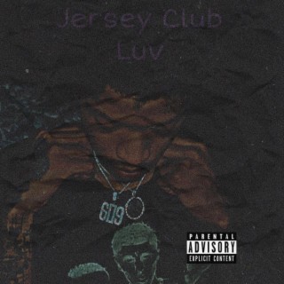 Jersey Club Luv