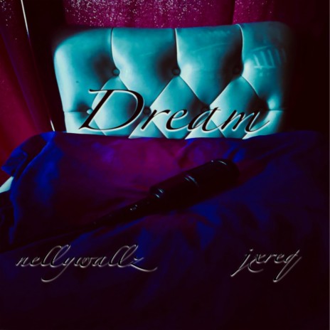 Dream ft. jxreq | Boomplay Music