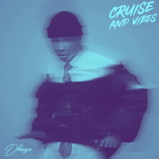 Cruise And Vibes (Acoustic Version)