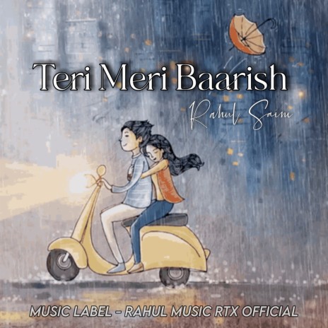 Teri Meri Baarish | Boomplay Music