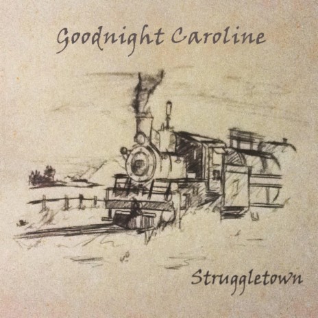 Goodnight Caroline | Boomplay Music