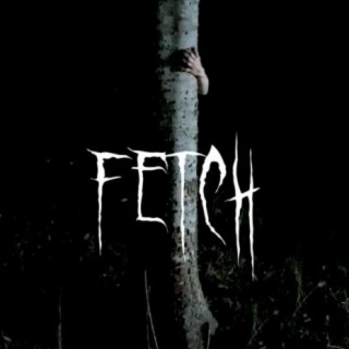 Fetch (Original Motion Picture Soundtrack)