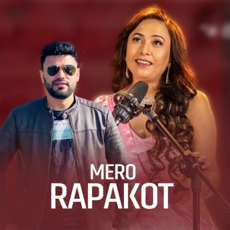 Mero Rapakot ft. Junu Rijal Kafle | Boomplay Music