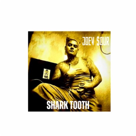 Shark Tooth | Boomplay Music