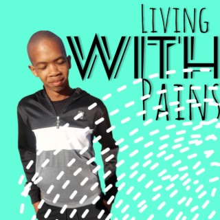 Living with pains