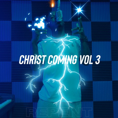 Christ Coming Three (Intro)