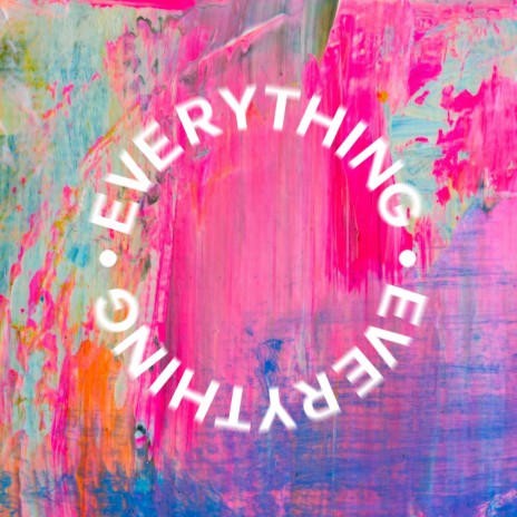 Everything Everything | Boomplay Music