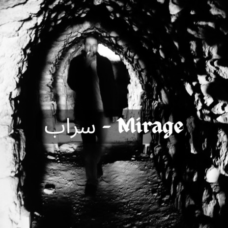 سراب - Mirage | Boomplay Music