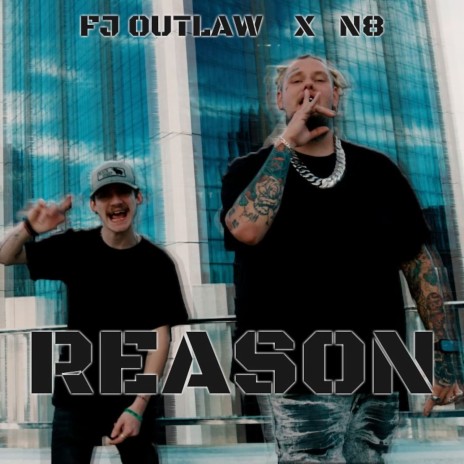 Reason ft. N8 Poore