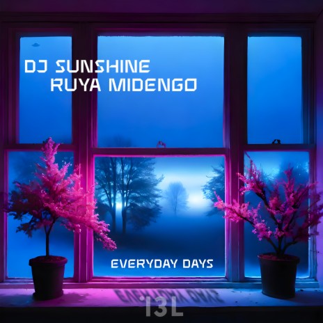 Everyday Days ft. Ruya Midengo | Boomplay Music