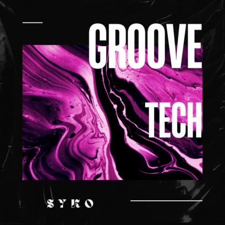 Groove Tech | Boomplay Music