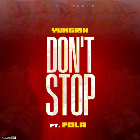 DON'T STOP ft. FOLA | Boomplay Music