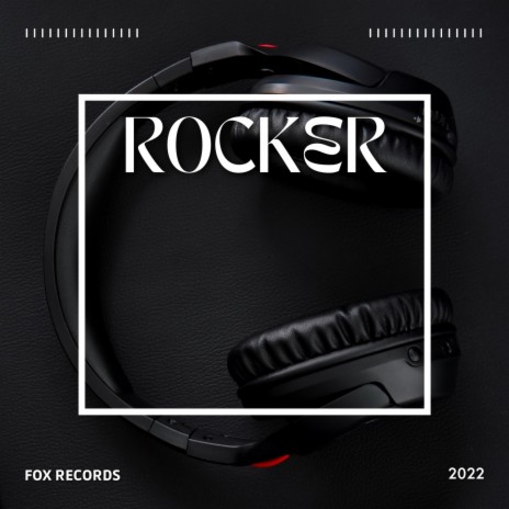 ROCKER | Boomplay Music
