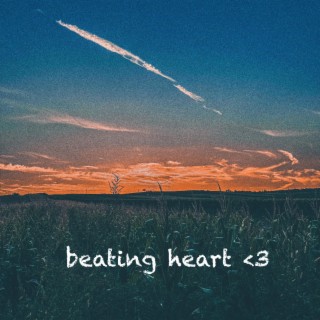 beating heart <3