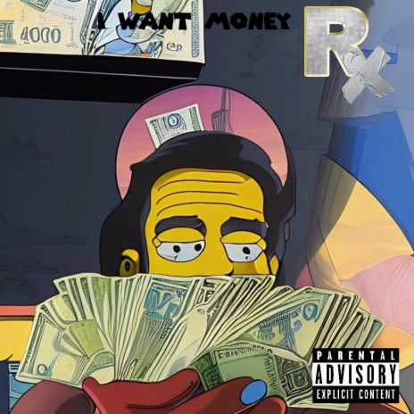 RX 2DOE (I WANT MONEY) | Boomplay Music