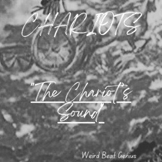 The Chariot's Sound