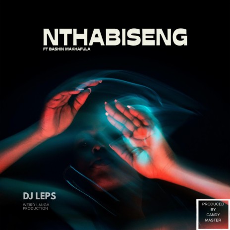 NTHABISENG ft. BASHIN MAKHAFULA | Boomplay Music