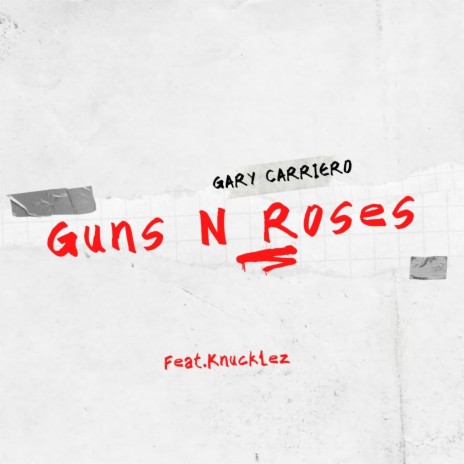 Guns N Roses ft. Knucklez | Boomplay Music