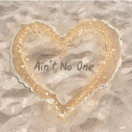 Ain't No One | Boomplay Music