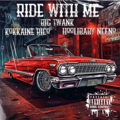 Ride With Me ft. Kokaine Rico & Hoolibaby Neeno | Boomplay Music