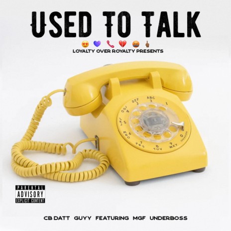 Used To Talk ft. MGF Underboss | Boomplay Music