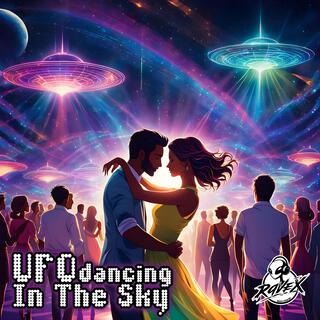 Ufo Dancing In The Sky lyrics | Boomplay Music