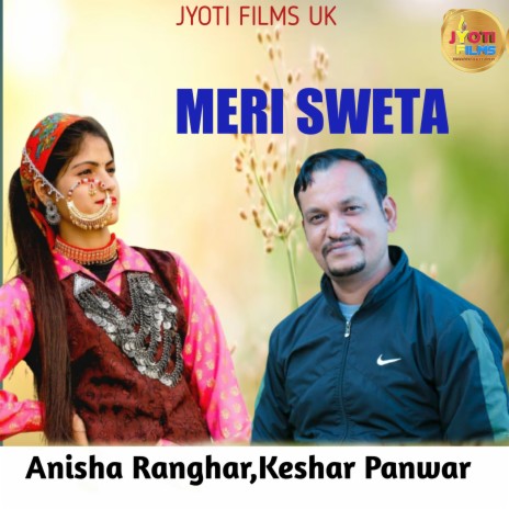 Meri sweta (Garhwali song) ft. Anisha ranghar - Keshar panwar MP3 download  | Meri sweta (Garhwali song) ft. Anisha ranghar - Keshar panwar Lyrics |  Boomplay Music